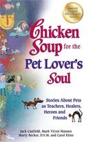 Chicken Soup for the Pet Lover's Soul